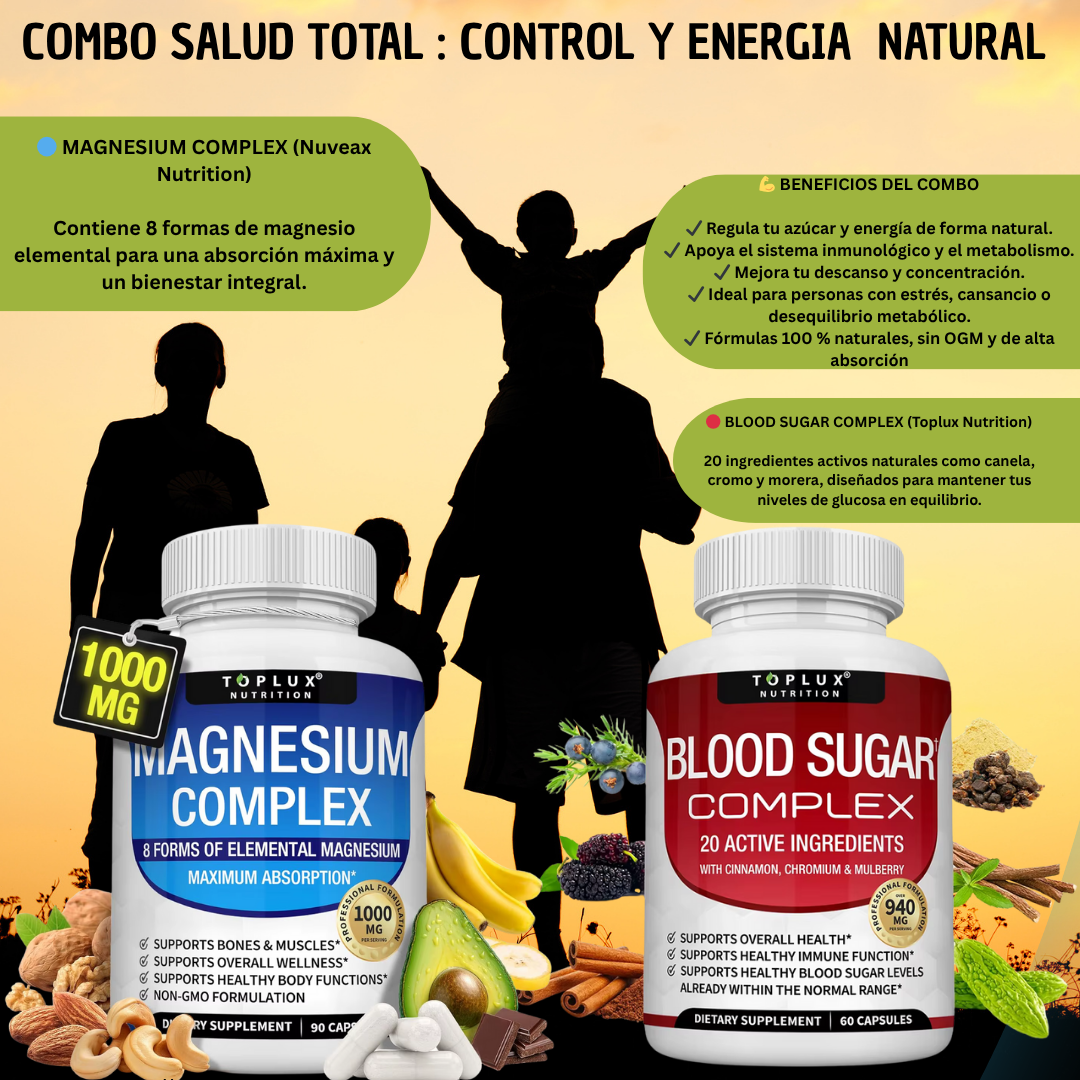COMBO SALUD TOTAL :MAGNESIUM COMPLEX 8 - BLOOD SUGAR COMPLEX